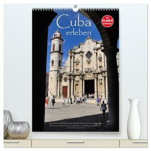 Cuba erleben (hochwertiger Premium Wandkalender 2024 DIN A2 hoch), Kunstdruck in Hochglanz von Thiel,  Elmar