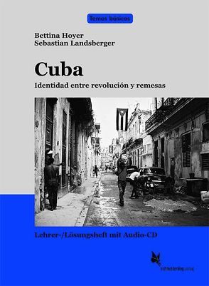 Cuba. Identidad entre revolución y remesas von Hoyer,  Bettina, Landsberger,  Sebastian