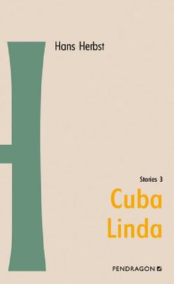 Cuba Linda von Herbst,  Hans