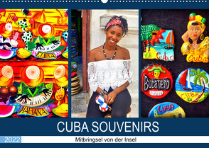 CUBA SOUVENIRS – Mitbringsel von der Insel (Wandkalender 2022 DIN A2 quer) von von Loewis of Menar,  Henning