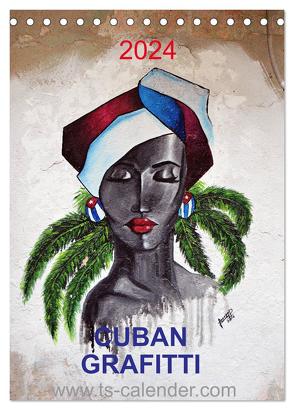 CUBAN GRAFITTI (Tischkalender 2024 DIN A5 hoch), CALVENDO Monatskalender