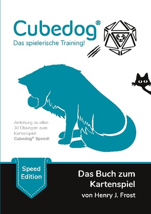 Cubedog – Das spielerische Training! von Frost,  Henry J.