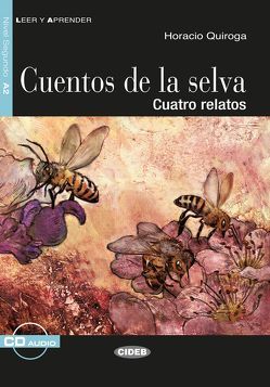 Cuentos de la selva von Quiroga,  Horacio