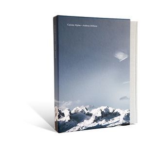 Cuisine Alpine – Andreas Döllerer von Andreas Döllerer, Edition A la Carte