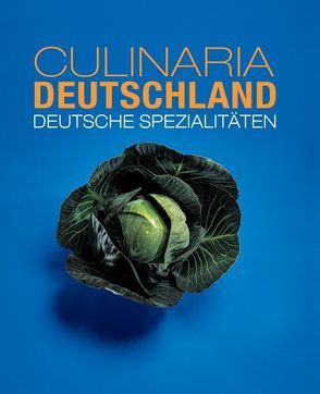 Culinaria Deutschland von Metzger,  Christine