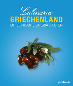 Culinaria Griechenland von Milona,  Marianthi, Stapelfeldt,  Werner