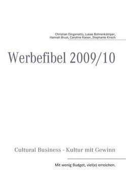 Cultural Business von Bohnenkämper,  Lukas, Brust,  Hannah, Dingenotto,  Christian, Kaiser,  Caroline