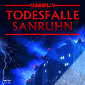 CUNGERLAN – Folge 4 von Marcs,  Jerry, Rost,  Frank-Michael