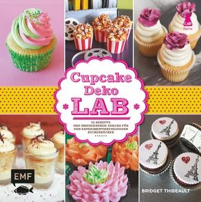 Cupcake-Deko-Lab von Thibeault,  Bridget