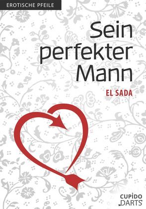 Cupido Darts – Sein perfekter Mann von Sada,  El
