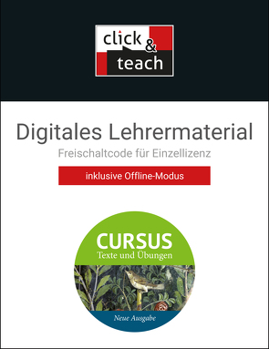 Cursus – Neue Ausgabe / Cursus – Neue Ausgabe click & teach Box von Boberg,  Britta, Bode,  Reinhard, Gressel,  Dennis, Hotz,  Michael, Ley-Hutton,  Christine, Maier,  Friedrich, Matheus,  Wolfgang, Robitschko,  Simone, Schmidt,  Björn, Severa,  Ulrike, Wedner-Bianzano,  Sabine, Wilhelm,  Andrea, Ziegenhain,  Rosi