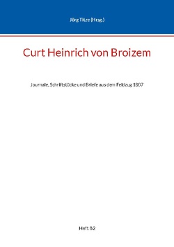 Curt Heinrich von Broizem von Titze,  Jörg