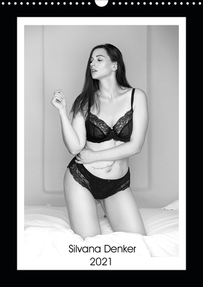 Curvy Model Silvana Denker (Wandkalender 2021 DIN A3 hoch) von Denker,  Silvana