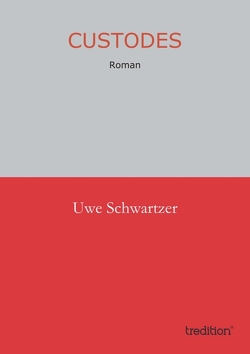 Custodes von Schwartzer,  Uwe