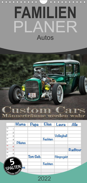 Familienplaner Custom Cars – Männerträume werden wahr (Wandkalender 2022 , 21 cm x 45 cm, hoch) von Swierczyna,  Eleonore