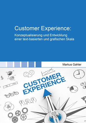 Customer Experience: von Gahler,  Markus