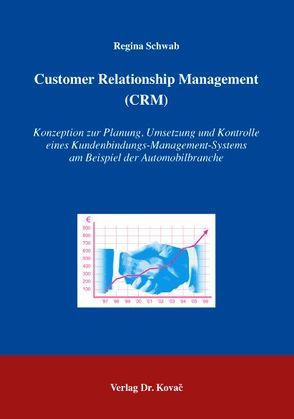 Customer Relationship Management (CRM) von Schwab,  Regina