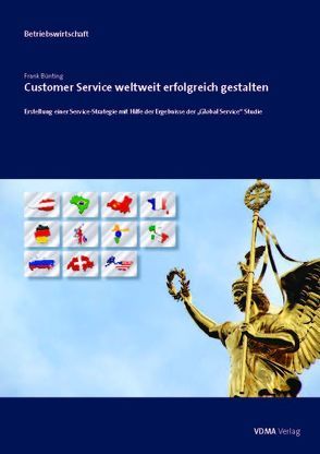 Customer Service weltweit erfolgreich gestalten