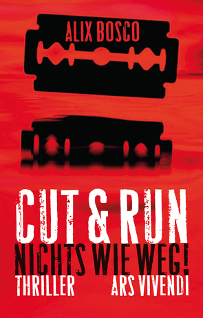 Cut & Run (eBook) von Bosco,  Alix