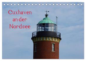 Cuxhaven an der Nordsee (Tischkalender 2024 DIN A5 quer), CALVENDO Monatskalender von Kattobello,  Kattobello