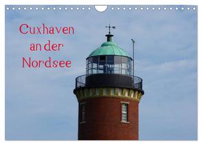 Cuxhaven an der Nordsee (Wandkalender 2024 DIN A4 quer), CALVENDO Monatskalender von Kattobello,  Kattobello