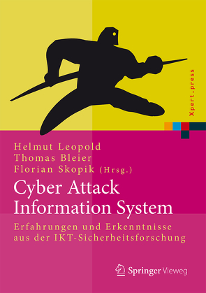 Cyber Attack Information System von Bleier,  Thomas, Leopold,  Helmut, Skopik,  Florian