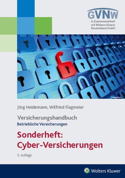 Cyber-Risiken und Versicherungsschutz von Heidemann,  Jörg