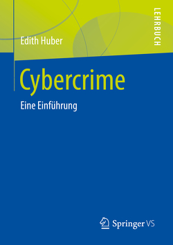 Cybercrime von Huber,  Edith