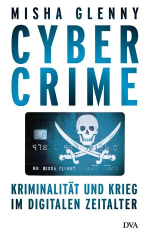 CyberCrime von Glenny,  Misha