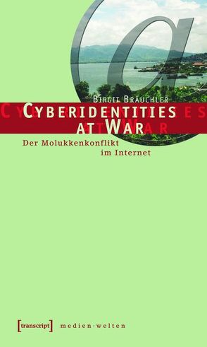 Cyberidentities at War von Bräuchler,  Birgit