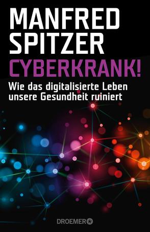 Cyberkrank! von Spitzer,  Manfred