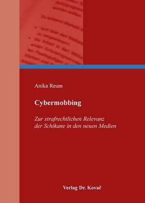 Cybermobbing von Reum,  Anika
