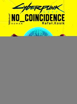 Cyberpunk 2077: No Coincidence von Kosik,  Rafal