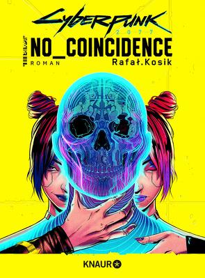 Cyberpunk 2077: No Coincidence von Kosik,  Rafal