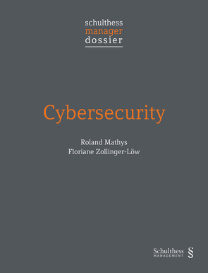 Cybersecurity von Mathys,  Roland, Zollinger-Löw,  Floriane