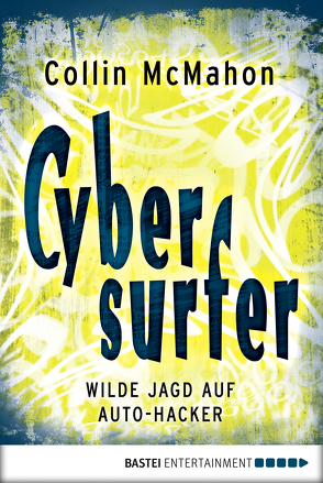 Cybersurfer von McMahon,  Collin, Rotzsche,  Jens