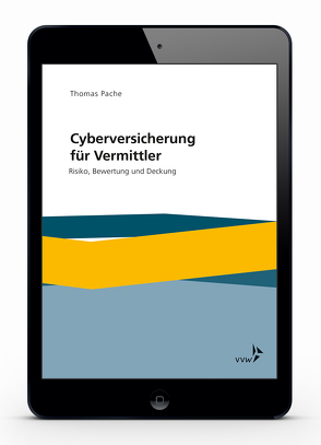 Cyberversicherung für Vermittler von Pache,  Thomas