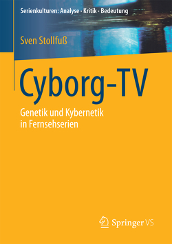 Cyborg-TV von Stollfuß,  Sven