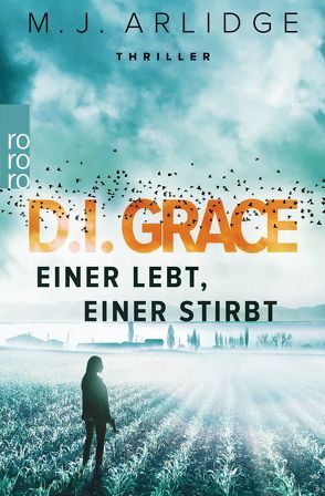 D.I. Grace: Einer lebt, einer stirbt von Arlidge,  Matthew J., Witthuhn,  Karen