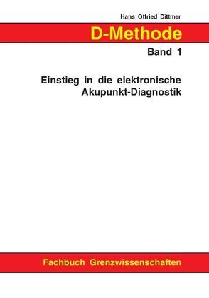 D-Methode Band 1 von Dittmer,  Hans Otfried