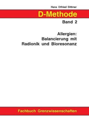 D-Methode Band 2 von Dittmer,  Hans Otfried