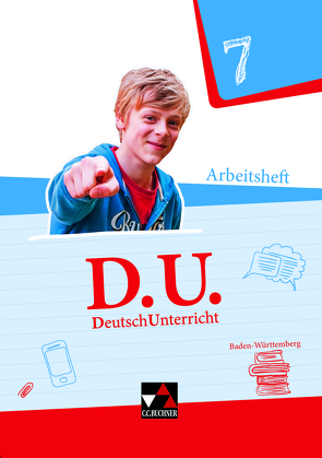 D.U. – DeutschUnterricht – Baden-Württemberg / D.U. Baden-Württemberg AH 7 von Bange,  Aurelia, Brodt,  Sarah, Högemann,  Claudia, Kohlberger,  Marion, Menge,  Christina, Trumm,  Tanja