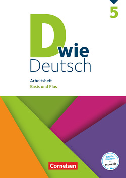 D wie Deutsch – Das Sprach- und Lesebuch für alle – 5. Schuljahr von Braun,  Dorothee, Deters,  Ulrich, Hallmann,  Beate, Heidmann-Weiß,  Sandra, Hemesath,  Stefanie, Krauß,  Michaela, Lohrsträter,  Ricarda, Nagel,  Corinna, Püttschneider,  Martin, Schäpers,  Elisabeth, Tebarth,  Isabel, Teepe,  Renate