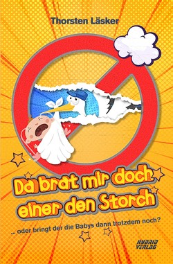 Da brat mir doch einer den Storch von Läsker,  Thorsten