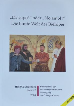 „Da capo!“ oder „No amol!“ – Die bunte Welt der Bieroper von Frische,  Detlef, Lang,  Raimund, Lönnecker,  Harald, Zinn,  Holger