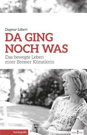 Da ging noch was von Löbert,  Dagmar