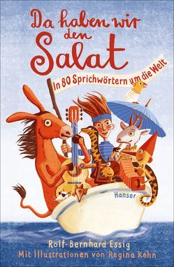 Da haben wir den Salat! von Essig,  Rolf-Bernhard, Kehn,  Regina