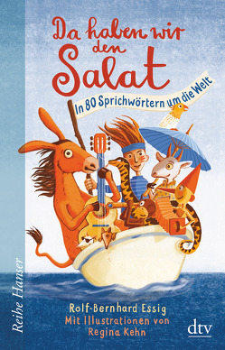 Da haben wir den Salat von Essig,  Rolf-Bernhard, Kehn,  Regina