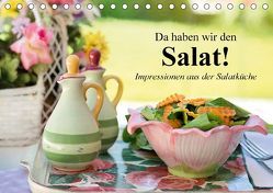 Da haben wir den Salat! Impressionen aus der Salatküche (Tischkalender 2018 DIN A5 quer) von Stanzer,  Elisabeth