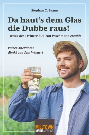 Da haut’s dem Glas die Dubbe raus von Braun,  Stephan C.